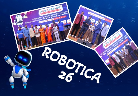 The ROBOTICA - 26 -   7th National Level Robotics Competition was conducted at VIT University, Chennai District on 30th & 31st January 2026. 